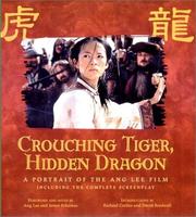 Cover of: Crouching Tiger, Hidden Dragon by Linda Sunshine, David Bordwell