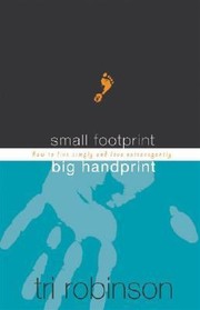 Cover of: Small Footprint Big Handprint by 