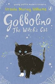 Cover of: Gobbolino the Witchs Cat Ursula Moray Williams by 