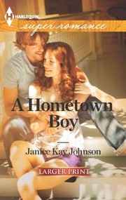 Cover of: A Hometown Boy
            
                Harlequin Large Print Super Romance