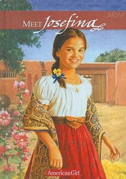 Cover of: Meet Josefina
            
                American Girls Collection Josefina 1824 by 