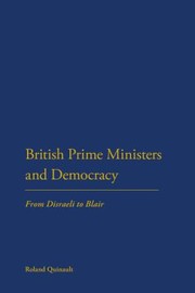 Cover of: British Prime Ministers And Democracy From Disraeli To Blair