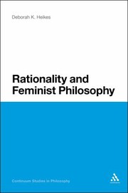 Cover of: Rationality And Feminist Philosophy Continuum Studies In Philosophy
