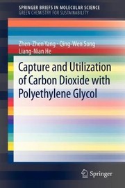 Cover of: Capture And Utilization Of Carbon Dioxide With Polyethylene Glycol