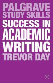 Cover of: Success in Academic Writing
            
                Palgrave Study Skills by 