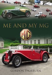 Cover of: Me And My Mg Stories From Mg Owners Around The World