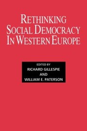 Rethinking Social Democracy in Western Europe by R. Gillespie