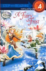 Cover of: A Fairy Frost
            
                Disney Fairies Sagebrush