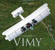 The Vimy Expeditions by Peter McMillan