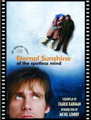 Cover of: Eternal sunshine of the spotless mind: the shooting script