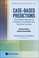 Cover of: CaseBased Predictions
            
                World Scientific Series in Economic Theory