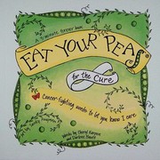 Cover of: Eat Your Peas for the Cure