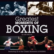 Cover of: Greatest Moments Of Boxing