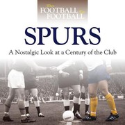 Cover of: Tottenham Hotspur
            
                When Football Was Football