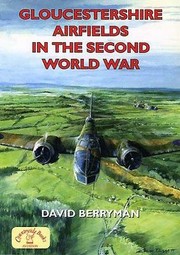 Cover of: Gloucestershire Airfields in the Second World War
