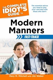 Cover of: The Complete Idiots Guide To Modern Manners