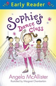 Cover of: Sophies Dance Class by 