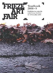 Cover of: Frieze Art Fair Yearbook 20089