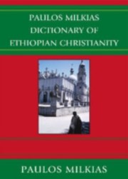 Cover of: Paulos Milkias Dictionary of Ethiopian Christianity