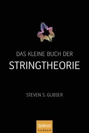 Cover of: Das Kleine Buch Der Stringtheorie