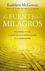 Cover of: La Fuente de los Milagros  The Source of Miracles by 