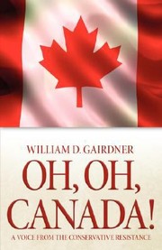 Cover of: Oh Oh Canada a Voice from the Conservative Resistance
