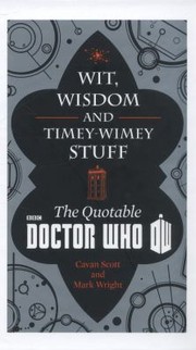 Cover of: DR WHO WIT WISDOM  TIMEY WIMEY STUFF
            
                Dr Who
