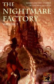Cover of: The Nightmare Factory Volume 2
            
                Nightmare Factory