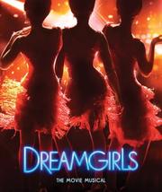 Cover of: Dreamgirls: The Movie Musical (Newmarket Pictorial Moviebooks)