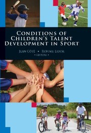 Cover of: Conditions of Childrens Talent Development in Sport by 