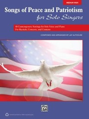 Cover of: Songs of Peace and Patriotism for Solo Singers
            
                For Solo Singers