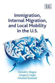 Cover of: Immigration Internal Migration And Local Mobility In The Us