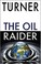 Cover of: The Oil Raider