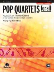 Cover of: Pop Quartets For All Tenor Saxophone