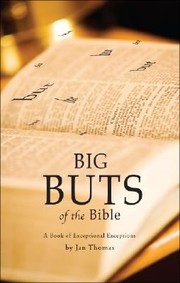 Cover of: Big Buts of the Bible by 