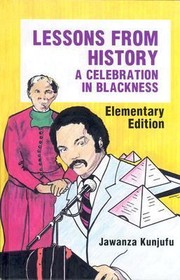 Cover of: Lessons From History A Celebration In Blackness