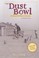 Cover of: The Dust Bowl An Interactive History Adventure