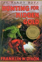 Cover of: Hunting for hidden gold by Franklin W. Dixon