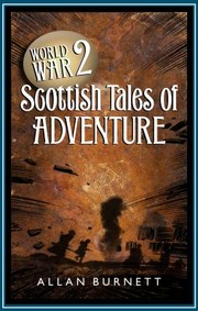 Cover of: Scottish Tales of Adventure World War 2