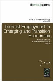 Cover of: Informal Employment in Emerging and Transition Economies
            
                Research in Labor Economics