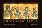 Cover of: Chickasaw Lives Volume Four