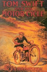Tom Swift and his Motor Cycle by Howard Roger Garis, Victor Appleton