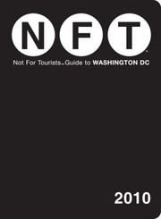 Cover of: Not for Tourists Guide to Washington DC
            
                Not for Tourists Guide to Washington DC