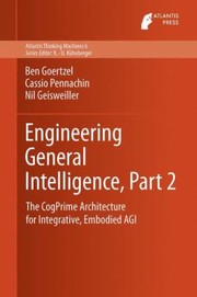 Cover of: Engineering General Intelligence
            
                Atlantis Thinking Machines