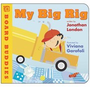 Cover of: My Big Rig
            
                Board Buddies by 