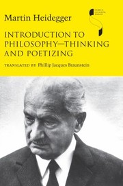 Cover of: Introduction to Philosophy  Thinking and Poetizing
            
                Studies in Continental Thought Hardcover by Martin Heidegger