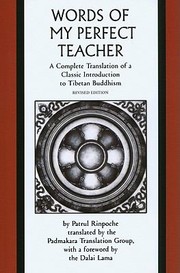 The Words of My Perfect Teacher
            
                Sacred Literature Series of the International Sacred Literature Trust by Patrul Rinpoche