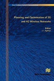 Cover of: Planning and Optimisation of 3g and 4g Wireless Networks