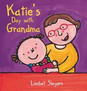 Cover of: Katies Day with Grandma
            
                Kevin  Katie