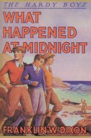 Cover of: What Happened at Midnight by Franklin W. Dixon